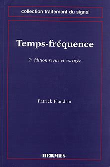 flandrin p temps-frequence 2 ed hermes paris 1998|Temps.